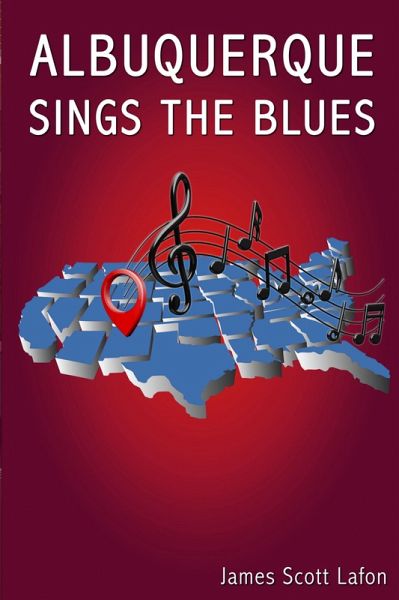 Albuquerque Sings the Blues (eBook, ePUB) Albuquerque Sings the Blues (eBook, ePUB)
