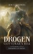 Drogen: Gottdrak's Rise (Drakregus... - Bild 1