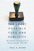 Least Possible Fuss and Publicity (eBook, PDF) Least Possible Fuss and Publicity (eBook, PDF)