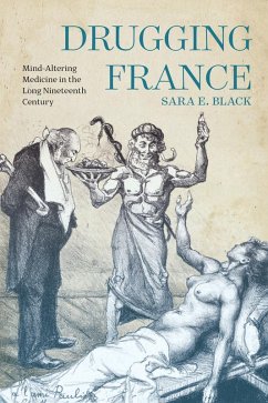 Drugging France (eBook, PDF) - Black, Sara E.