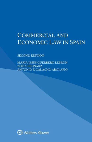 Commercial and Economic Law in Spain (eBook, ePUB) Commercial and Economic Law in Spain (eBook, ePUB)