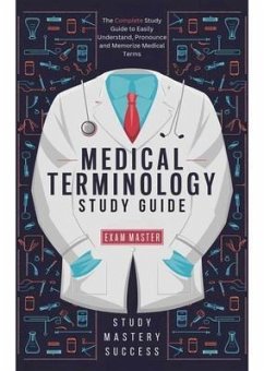 Medical Terminology Study Guide (eBook, ePUB) - Master, Exam