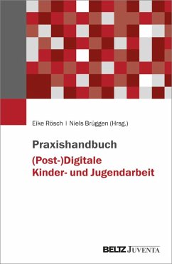 Cover Praxishandbuch (Post-)Digitale Kinder- und Jugendarbeit (eBook, PDF)