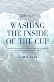 Washing the Inside of the Cup (eBook, ePUB) Washing the Inside of the Cup (eBook, ePUB)