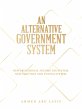 AN ALTERNATIVE GOVERNMENT SYSTEM... - Bild 1