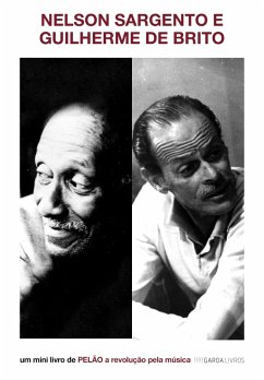 Nelson Sargento e Guilherme de Brito (eBook, ePUB) - Campos Jr., Celso de