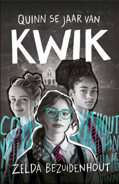 Quinn se jaar van kwik (eBook, ePUB) - Bezuidenhout, Zelda