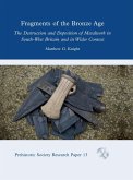 Fragments of the Bronze Age (eBook, PDF) Fragments of the Bronze Age (eBook, PDF)