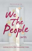 We The People (WTP) (eBook, ePUB)