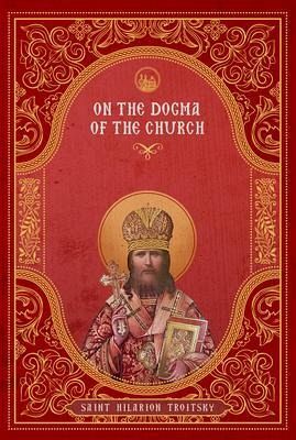 On the Dogma of the Church (eBook, ePUB) On the Dogma of the Church (eBook, ePUB)