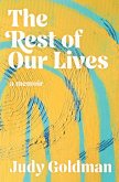 The Rest of Our Lives (eBook, ePUB)