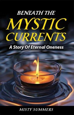 Cover Beneath The Mystic Currents (1) (eBook, ePUB)