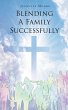 Blending A Family Successfully (eBook,... - Bild 1