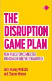 The Disruption Game Plan (eBook, ePUB)