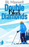 Double Black Diamonds (eBook, ePUB) Double Black Diamonds (eBook, ePUB)