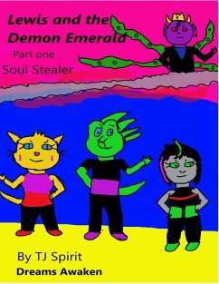 Cover Lewis and The Demon Emerald Part one Soul Stealer (eBook, ePUB)