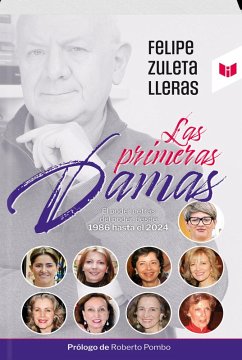 La primeras Damas (eBook, ePUB) - Zuleta Lleras, Felipe