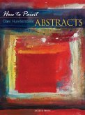 How to Paint: Abstracts (eBook, PDF)