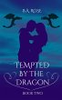 Tempted By The Dragon - Book Two... - Bild 1