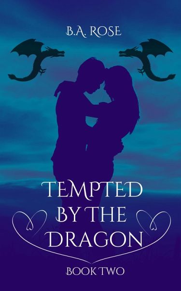 Tempted By The Dragon - Book Two (eBook, ePUB)