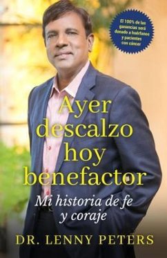 Ayer descalzo, hoy benefactor (eBook, ePUB) - Peters M. D., Lenny