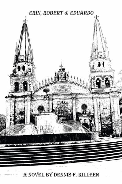 Erin, Robert & Eduardo (eBook, ePUB) Erin, Robert & Eduardo (eBook, ePUB)