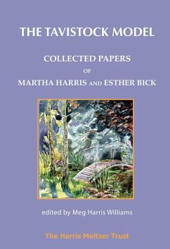 Cover The Tavistock Model : Collected Papers of Martha Harris and Esther Bick (eBook, PDF)