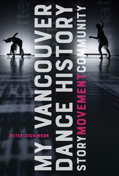 My Vancouver Dance History (eBook, PDF)