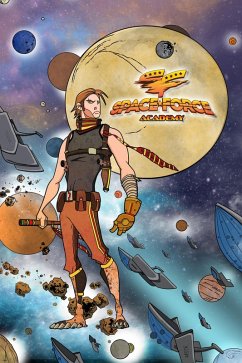 Space Force Academy: Trade Paperback (eBook, PDF) - Frizell, Michael