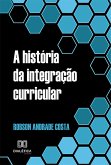 A história da integração curricular (eBook, ePUB)