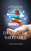 Educating the Whole Child (eBook, ePUB)