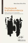 Escrituras de la afrodescendencia (eBook, ePUB) Escrituras de la afrodescendencia (eBook, ePUB)