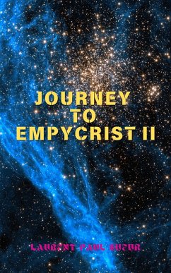 Journey to Empycrist II (eBook, ePUB) - Sueur, Laurent