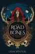 The Road of Bones (eBook, ePUB) - Bild 1