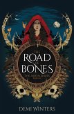 The Road of Bones (eBook, ePUB) The Road of Bones (eBook, ePUB)