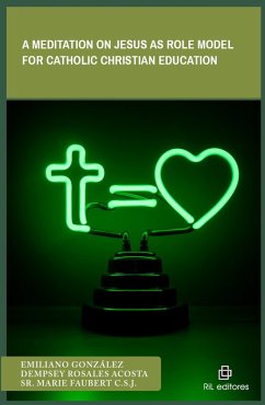 Cover A Meditation on Jesus as Role Model for Catholic Christian Education (eBook, ePUB)