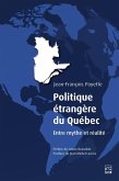 Politique étrangère du Québec (eBook, PDF) Politique étrangère du Québec (eBook, PDF)