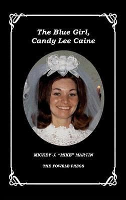 THE BLUE GIRL, CANDY LEE CAINE (eBook, ePUB) THE BLUE GIRL, CANDY LEE CAINE (eBook, ePUB)