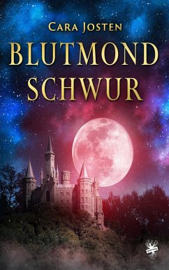 Blutmondschwur (eBook, ePUB) - Josten, Cara