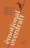 The Emotional Overdraft (eBook, ePUB) The Emotional Overdraft (eBook, ePUB)