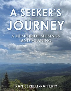 A Seeker's Journey (eBook, ePUB) - Berkell-Rafferty, Fran