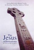 The Jesus Affirmations (eBook, ePUB)