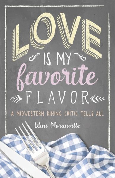 Love Is My Favorite Flavor (eBook, PDF) Love Is My Favorite Flavor (eBook, PDF)