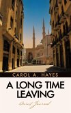 A Long Time Leaving (eBook, ePUB)