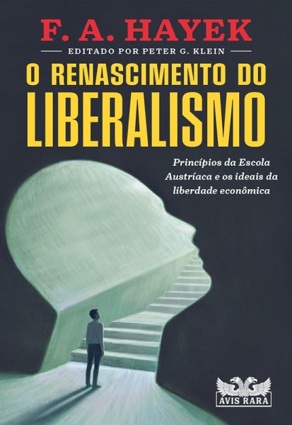 O renascimento do liberalismo (eBook, ePUB) O renascimento do liberalismo (eBook, ePUB)