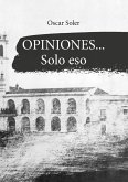 Opiniones... Solo eso (eBook, ePUB)