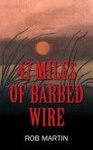 47 Miles of Barbed Wire (eBook, ePUB)