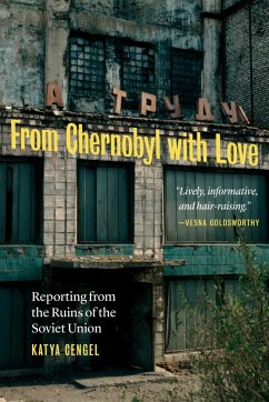 From Chernobyl with Love (eBook, PDF) - Cengel, Katya