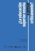 ¿La educación superior enseña a pensar críticamente? (eBook, ePUB)