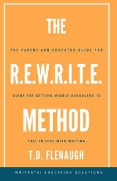 THE R.E.W.R.I.T.E. METHOD (eBook, ePUB) - Flenaugh, T. D